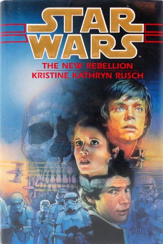 cover image Star Wars: The New Rebellion: Star Wars Series
