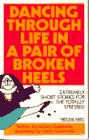 cover image Dancing Through Life in a Pair of Broken
