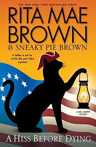 cover image A Hiss Before Dying: A Mrs. Murphy Mystery