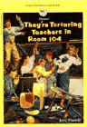 cover image They're Torturing Teachers in Room 104