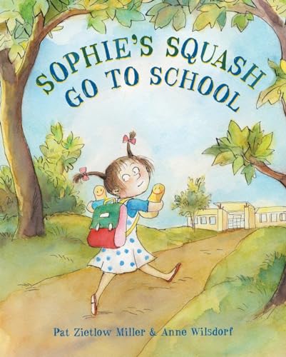 cover image Sophie’s Squash Go to School