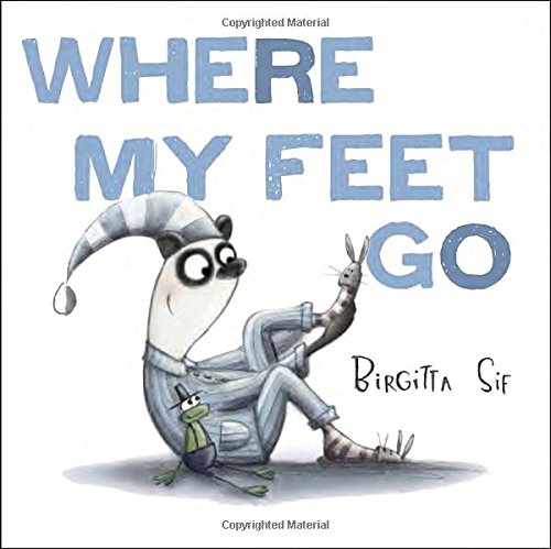 cover image Where My Feet Go