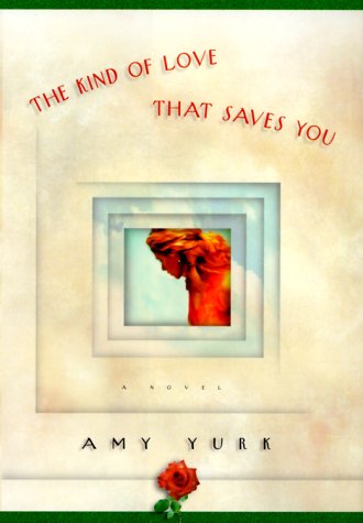 cover image The Kind of Love That Saves You