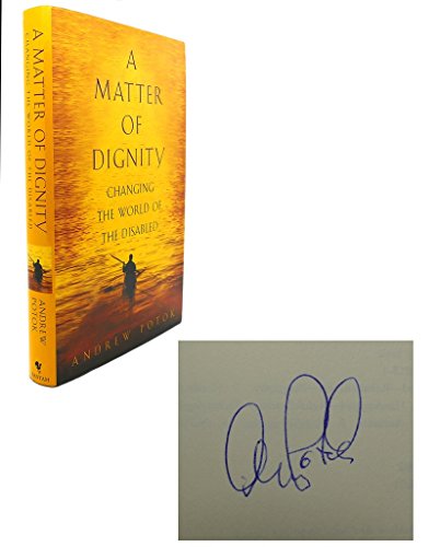 cover image A MATTER OF DIGNITY: Changing the World of the Disabled 