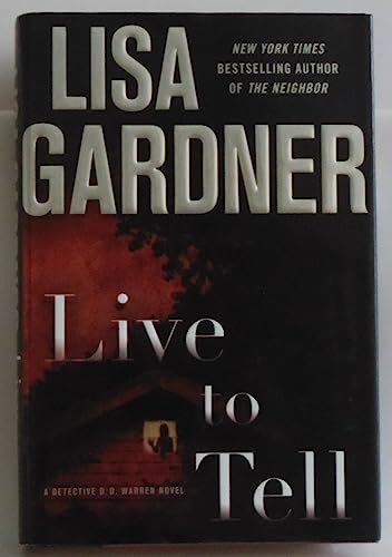 cover image Live to Tell: A Detective D.D. Warren Novel