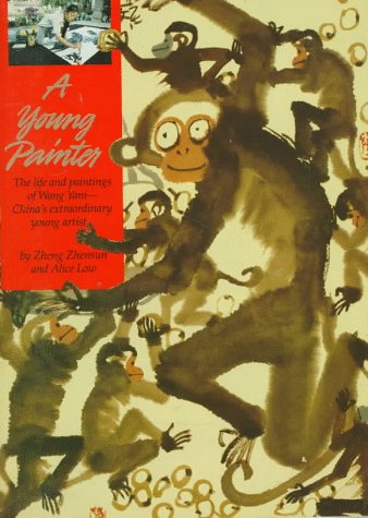 cover image A Young Painter: The Life and Paintings of Wang Yani-- China's Extraordinary Young Artist