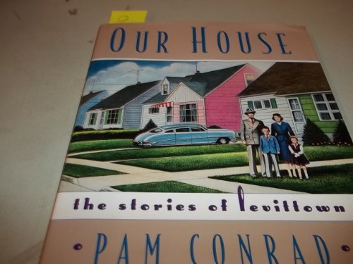 cover image Our House: The Stories of Levittown