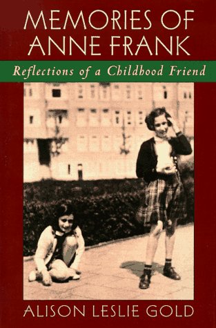 cover image Memories of Anne Frank: Reflections of a Childhood Friend