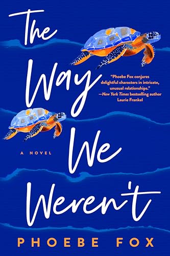 cover image The Way We Weren’t