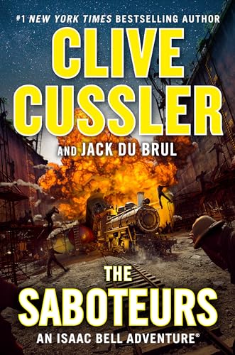 cover image The Saboteurs: An Isaac Bell Adventure