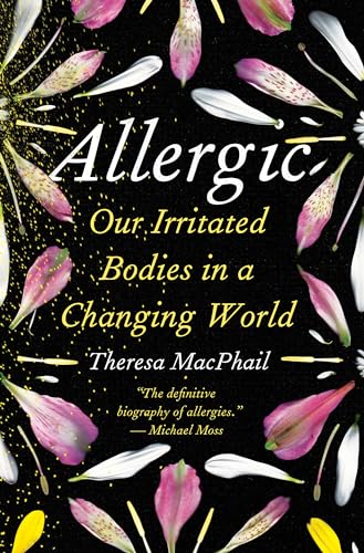 cover image Allergic: Our Irritated Bodies in a Changing World