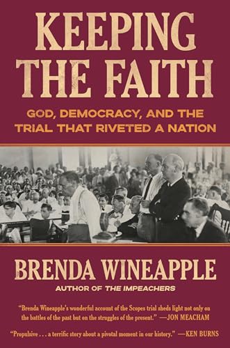 cover image Keeping the Faith: God, Democracy, and the Trial That Riveted a Nation
