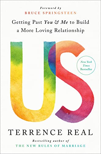 cover image Us: Getting Past You and Me to Build a More Loving Relationship