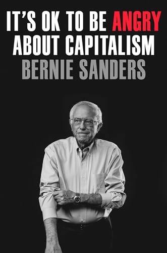 cover image It’s OK to Be Angry About Capitalism