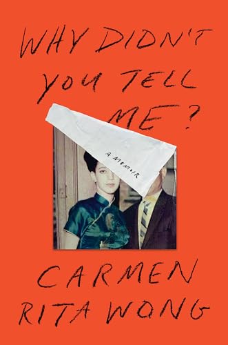 cover image Why Didn’t You Tell Me?: A Memoir