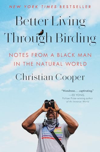 cover image Better Living Through Birding: Notes from a Black Man in the Natural World