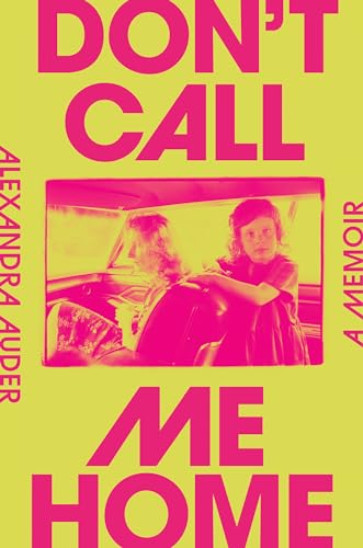 cover image Don’t Call Me Home: A Memoir 