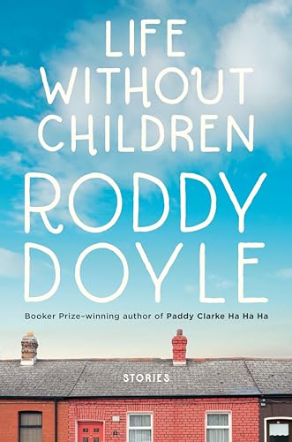 cover image Life Without Children: Stories