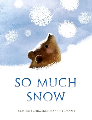 cover image So Much Snow