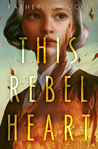cover image This Rebel Heart