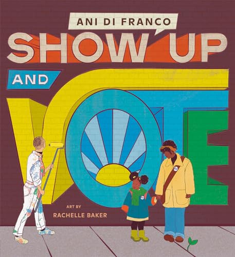 cover image Show Up and Vote