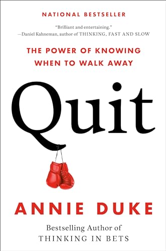 cover image Quit: The Power of Knowing When to Walk Away