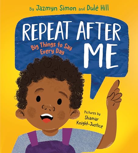 cover image Repeat After Me: Big Things to Say Every Day