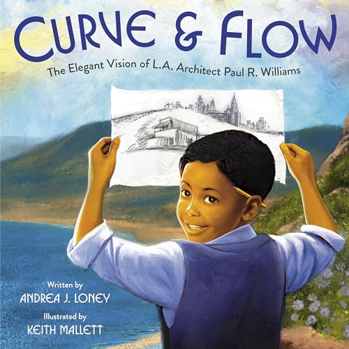 cover image Curve & Flow: The Elegant Vision of L.A. Architect Paul R. Williams