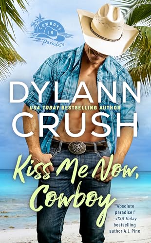 cover image Kiss Me Now, Cowboy