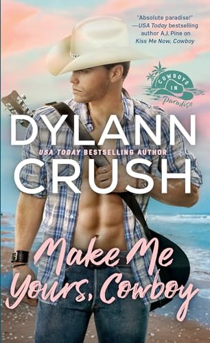 cover image Make Me Yours, Cowboy