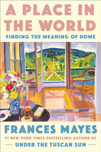 cover image A Place in the World: Finding the Meaning of Home