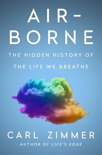 cover image Air-Borne: The Hidden History of the Life We Breathe