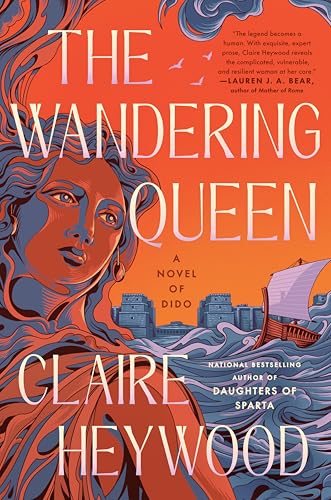 cover image The Wandering Queen: A Novel of Dido