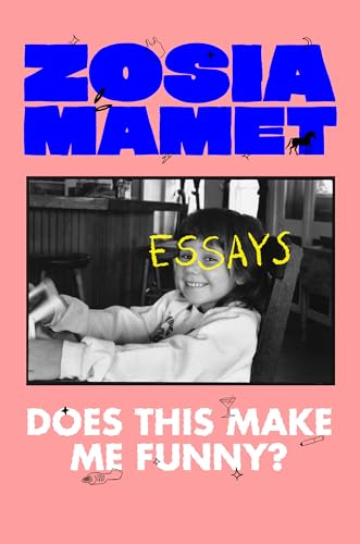 cover image Does This Make Me Funny?: Essays
