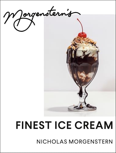 cover image Morgenstern’s Finest Ice Cream: A Cookbook
