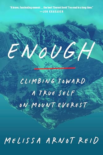cover image Enough: Climbing Toward a True Self on Mount Everest