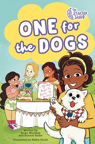 cover image One for the Dogs (The Startup Squad #1)