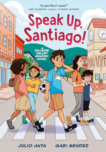 cover image Speak Up, Santiago! (Hillside Valley #1)
