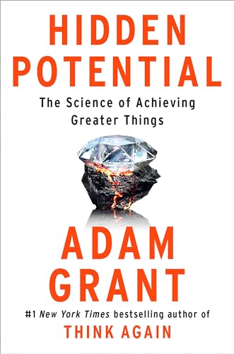 cover image Hidden Potential: The Science of Achieving Greater Things