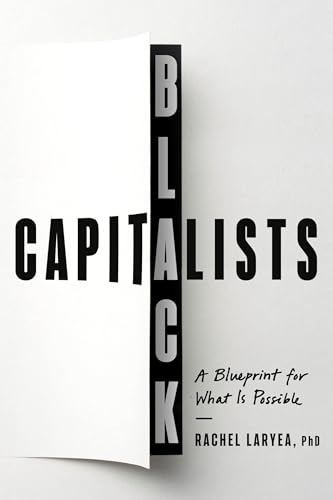 cover image Black Capitalists: A Blueprint for What Is Possible 