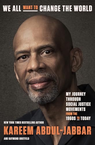 cover image We All Want to Change the World: My Journey Through Social Justice Movements from the 1960s to Today