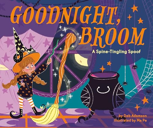 cover image Goodnight, Broom: A Spine-Tingling Spoof