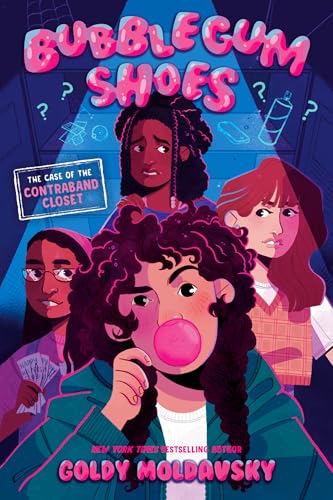 cover image The Case of the Contraband Closet (Bubblegum Shoes #1)