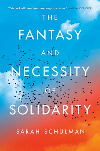 cover image The Fantasy and Necessity of Solidarity