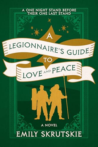 cover image A Legionnaire’s Guide to Love and Peace