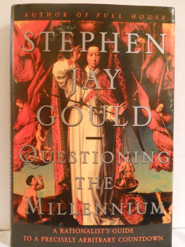 cover image Questioning the Millennium: A Rationalist's Guide to a Precisely Arbitrary Countdown