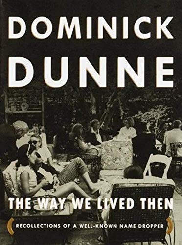 cover image The Way We Lived Then: Recollections of a Well-Known Name Dropper