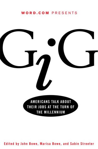 cover image Gig: Americans Talk about Their Jobs at the Turn of the Millennium