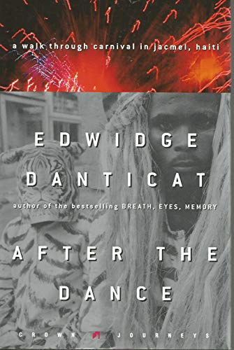 cover image AFTER THE DANCE: A Walk Through Carnival in Haiti