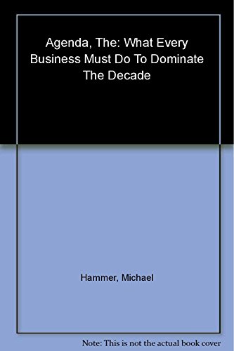 cover image THE AGENDA: What Every Business Must Do to Dominate the Decade